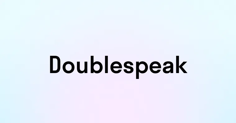 Doublespeak