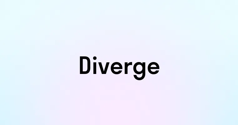 Diverge