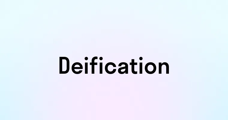 Deification