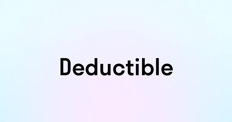 Deductible