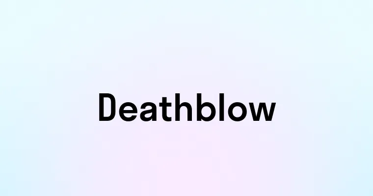 Deathblow