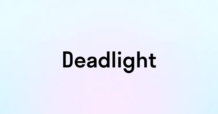 Deadlight