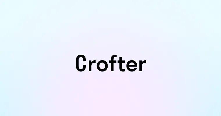 Crofter