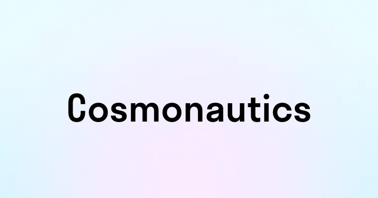 Cosmonautics