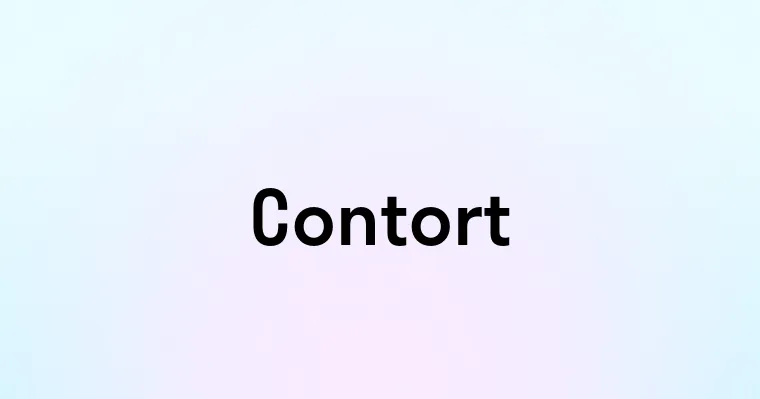 Contort