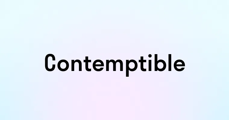 Contemptible