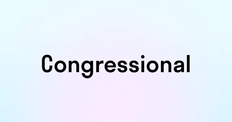 Congressional