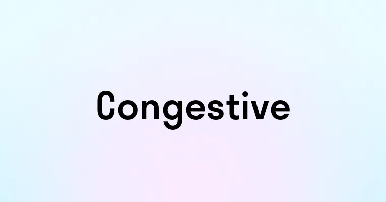 Congestive