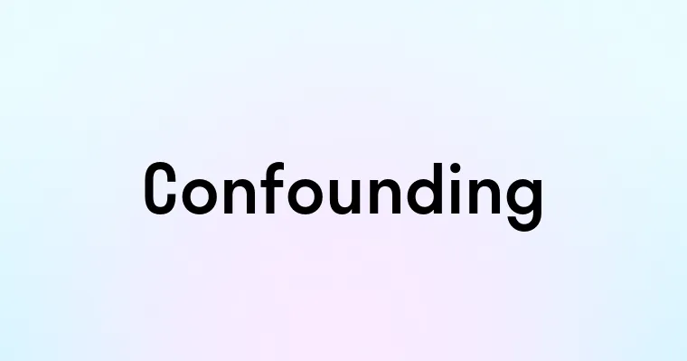 Confounding