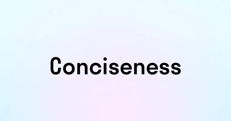 Conciseness