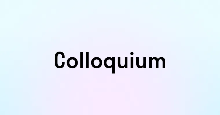 Colloquium