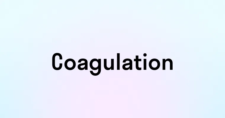 Coagulation