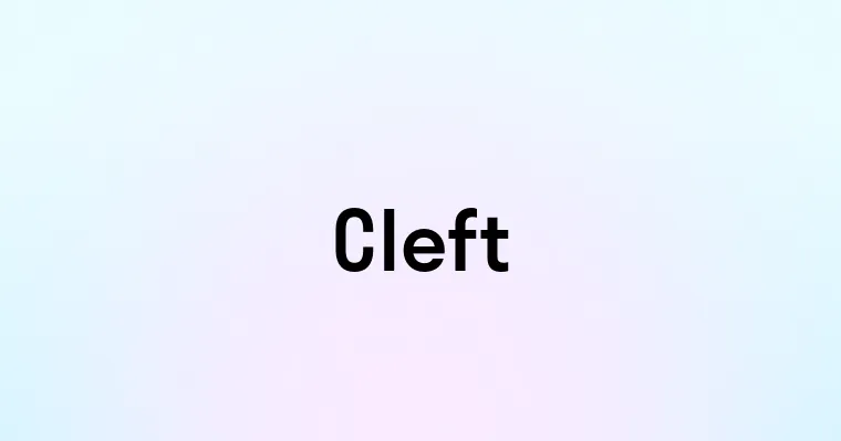 Cleft