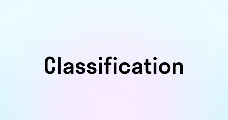 Classification