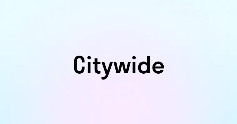 Citywide