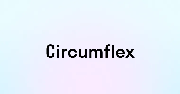 Circumflex