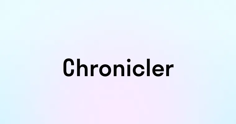 Chronicler