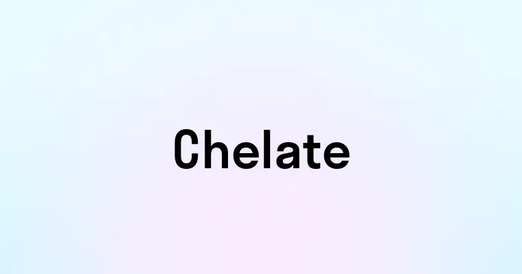 Chelate