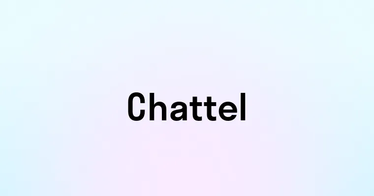 Chattel