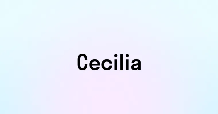 Cecilia