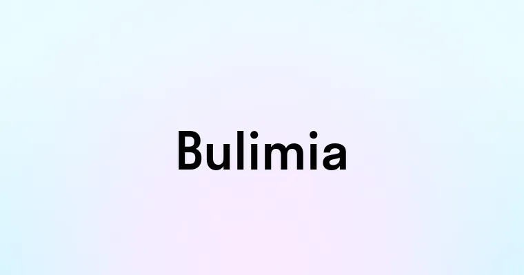 Bulimia