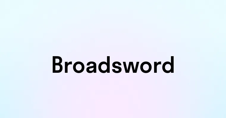 Broadsword