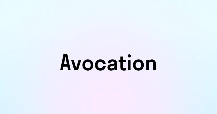 Avocation