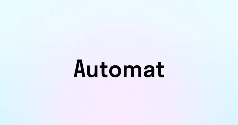 Automat