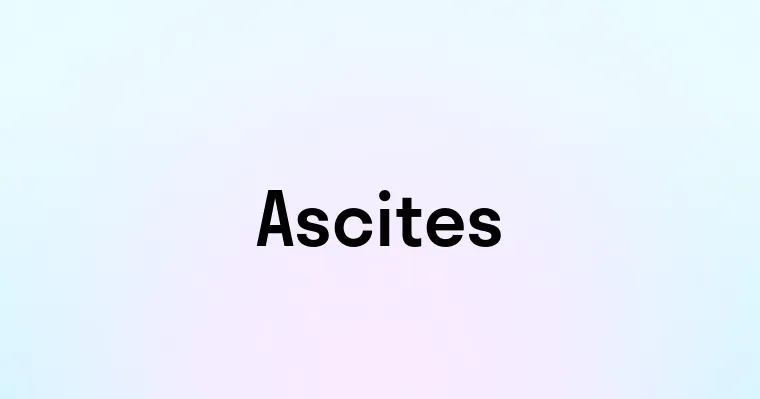 Ascites