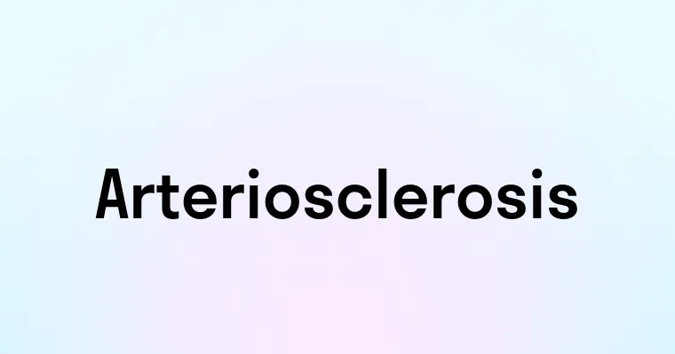 Arteriosclerosis