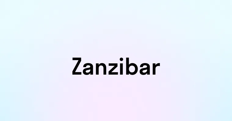 Zanzibar