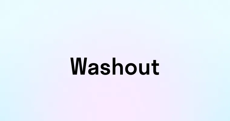 Washout