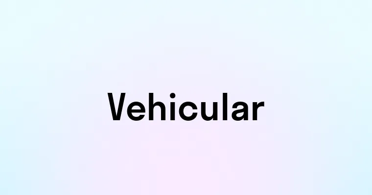 Vehicular