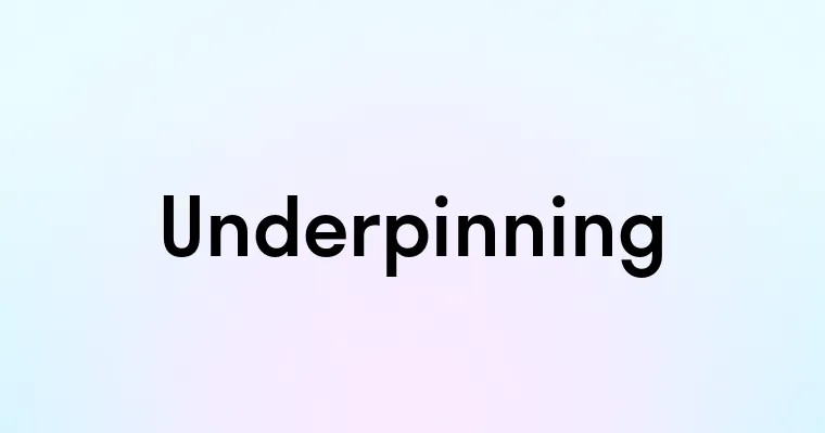 Underpinning