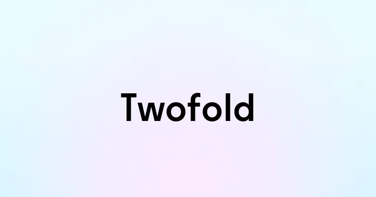 Twofold