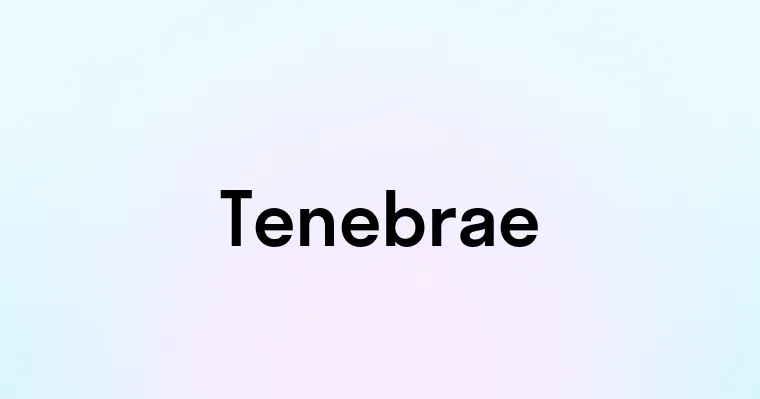 Tenebrae