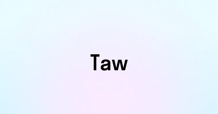 Taw