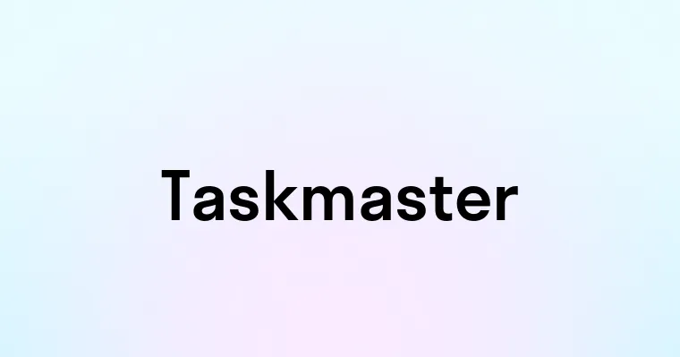 Taskmaster