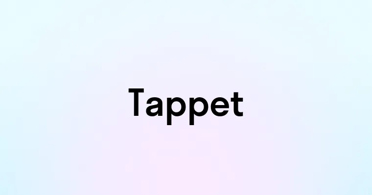 Tappet