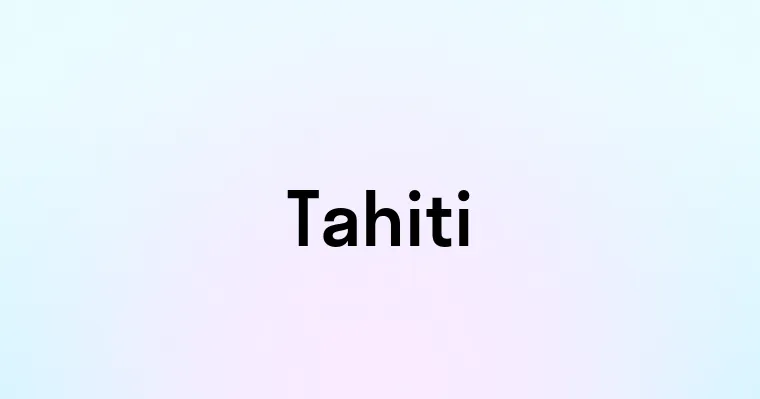 Tahiti