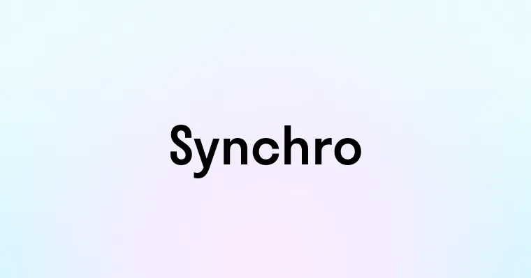 Synchro