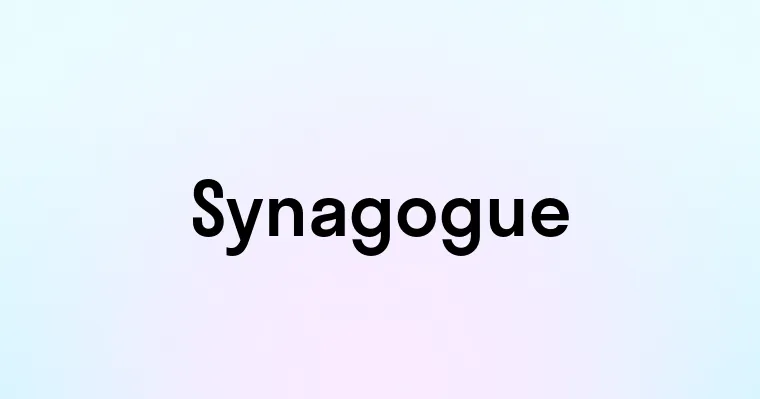 Synagogue