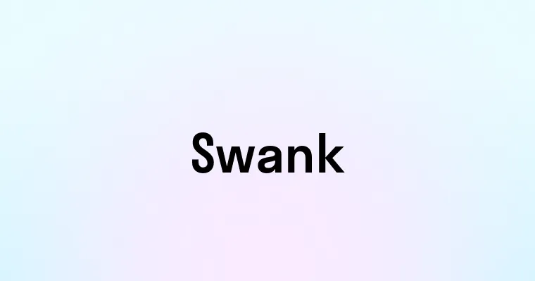 Swank