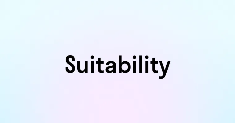 Suitability