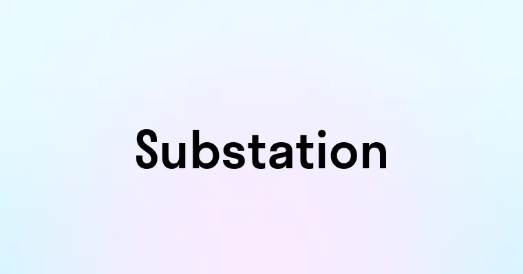 Substation