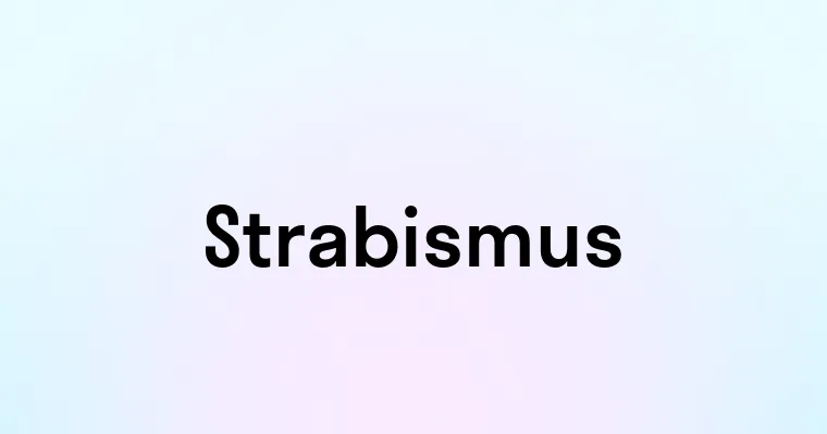 Strabismus