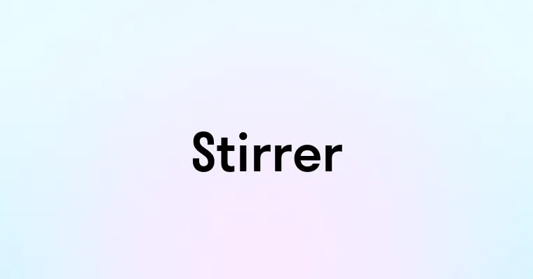 Stirrer