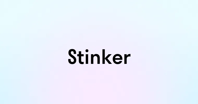 Stinker