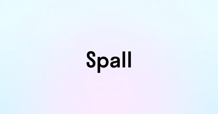 Spall