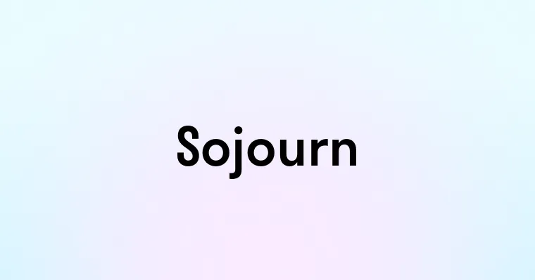 Sojourn